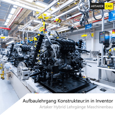 Aufbaulehrgang Konstrukteur:in in Inventor