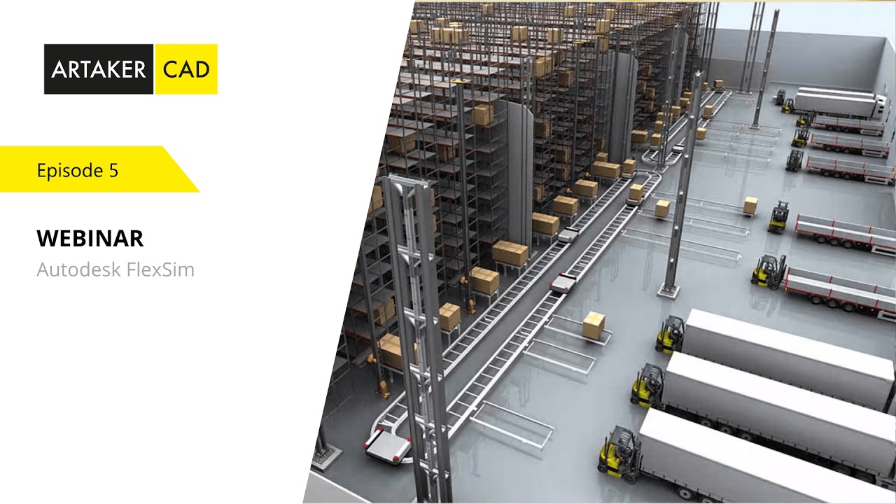 Webinar: Digitale Fabrik - Autodesk FlexSim: Prozesse realistisch simulieren und optimieren