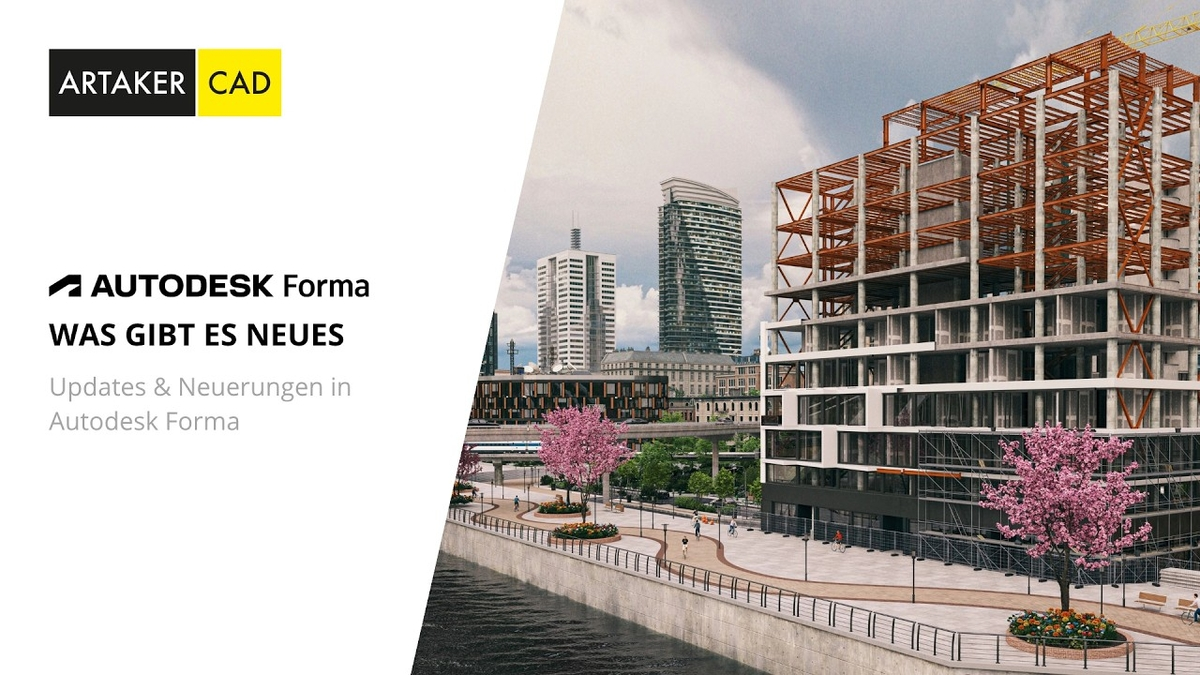 Webinar: Was gibt es Neues in Autodesk Forma? Ausgabe Juli 2026 Webinar: Was gibt es Neues in Autodesk Forma? Ausgabe Juli 2026