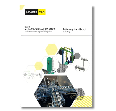AutoCAD Plant 3D 2027 Trainingshandbuch (P&ID) - Band 1