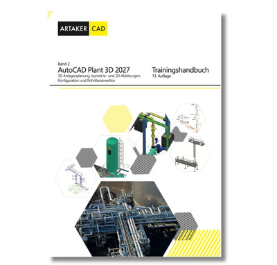 AutoCAD Plant 3D 2027 Trainingshandbuch - Band 2